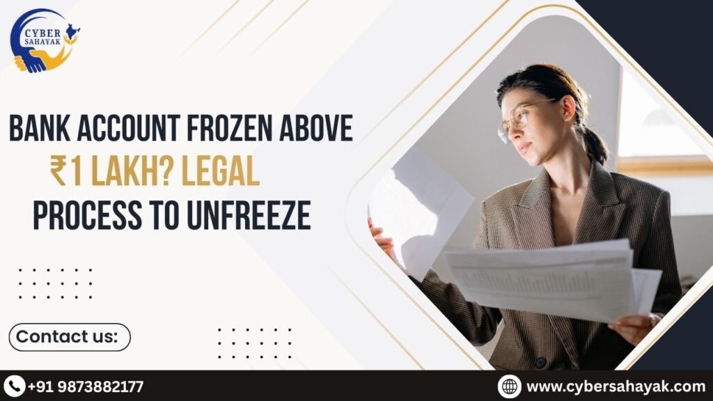 bank account frozen above 1 lakh